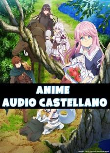 Kaifuku Jutsushi no Yarinaoshi Audio Castellano Sub Español